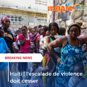 Read more about the article Haïti : l’escalade de violence doit cesser